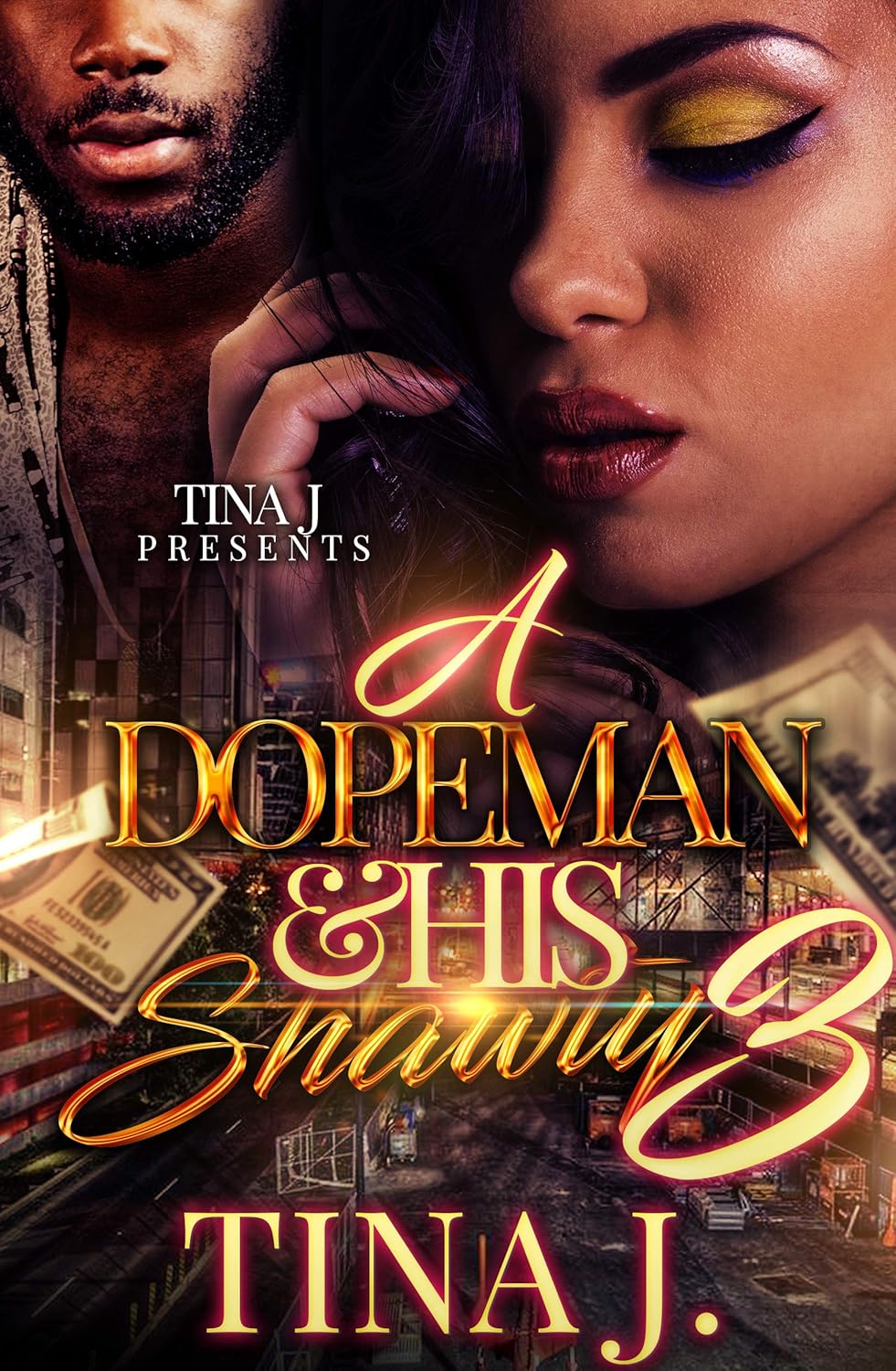 A Dopeman & His Shawty 3