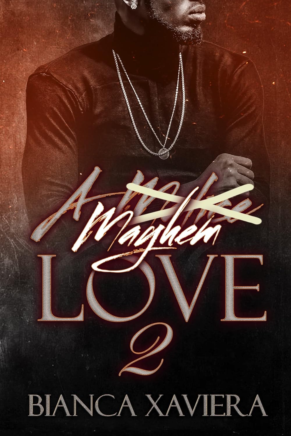 A Mayhem Love 2 (The Bailey Family Book 5)