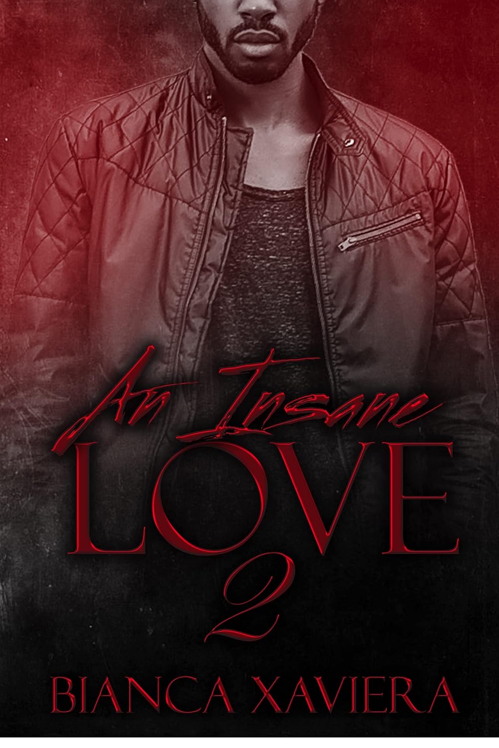 An Insane Love 2 (The Bailey Family Book 8)