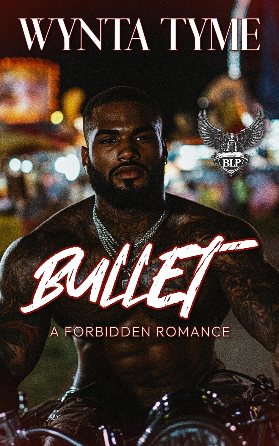 Bullet: A Forbidden Romance (BLP Motorcycle Clubs Book 1)