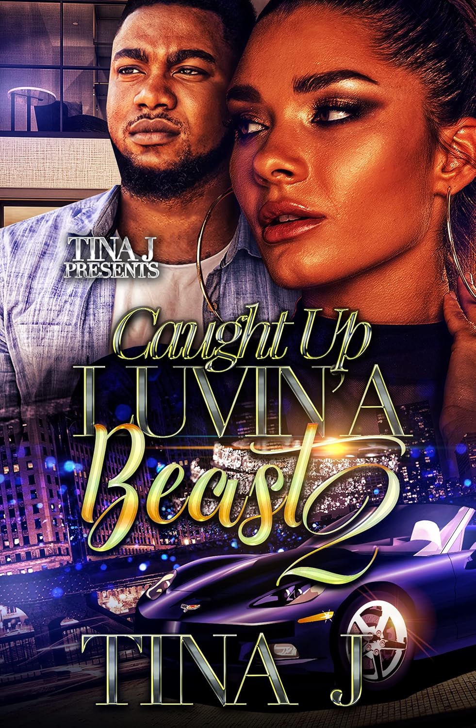 Caught Up Luvin’ A Beast 2