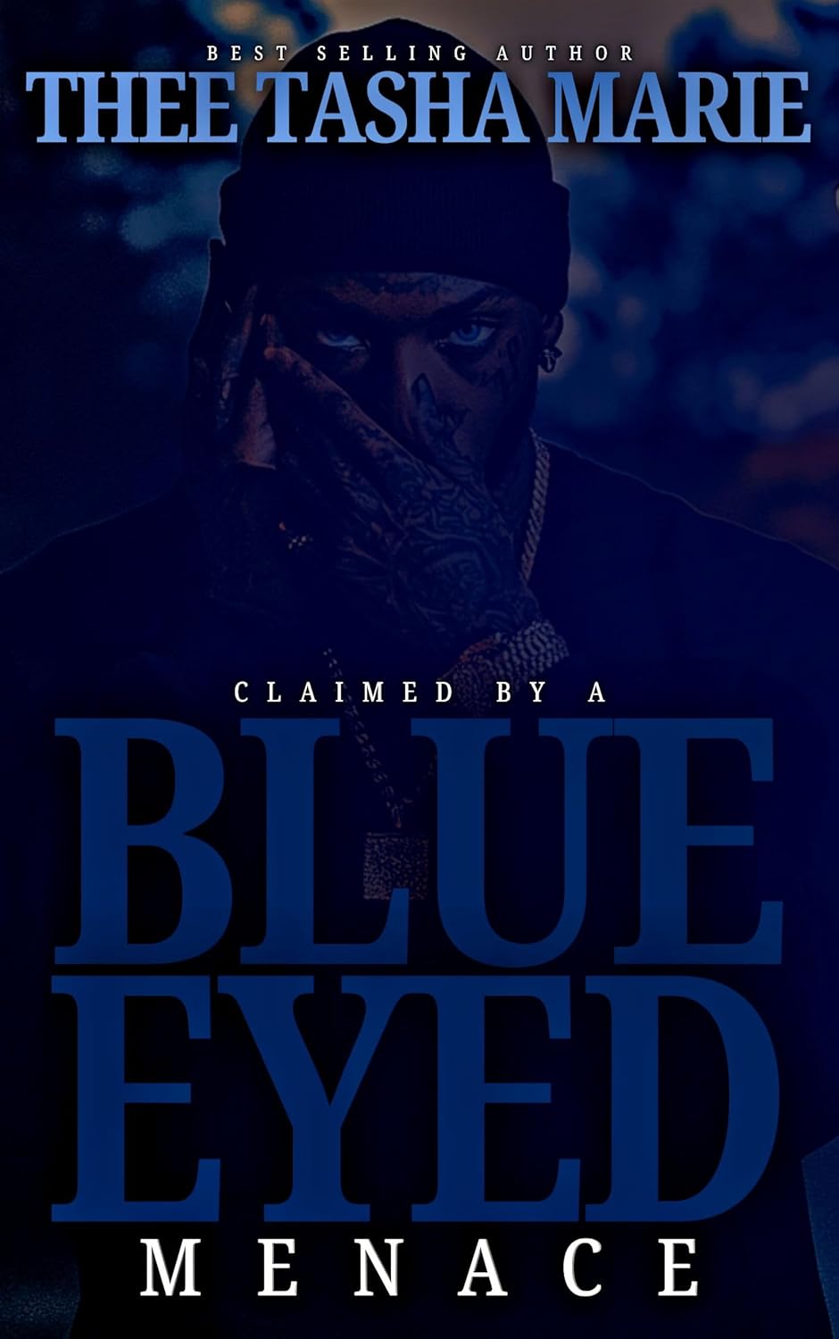 Claimed By A Blue Eyed Menace