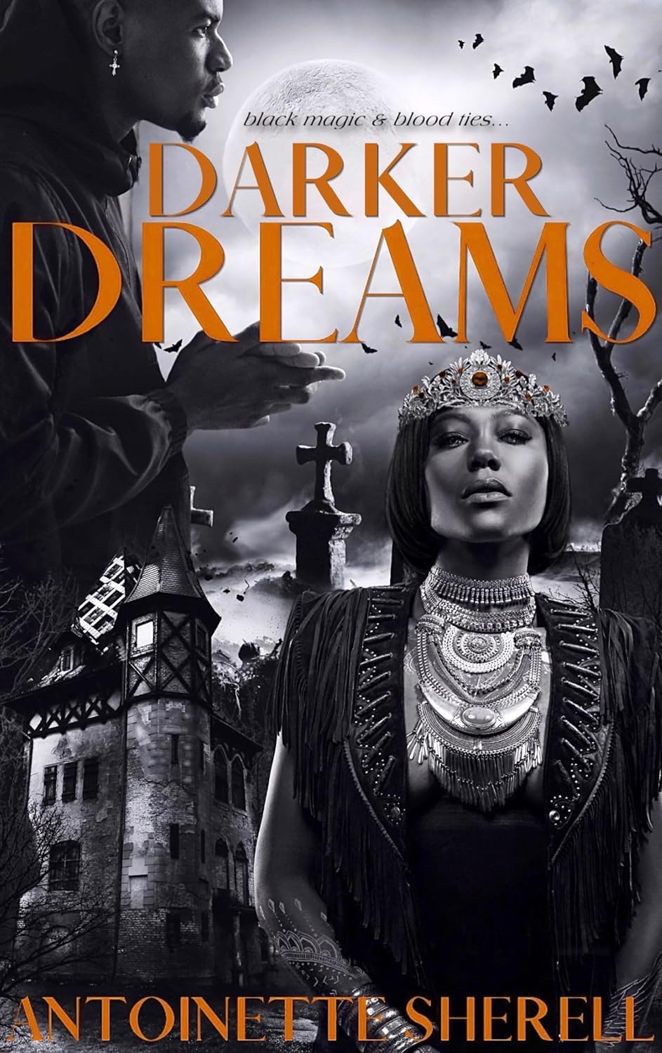 Darker Dreams: Black Magic & Blood Ties (Dreams Novellas Book 2)
