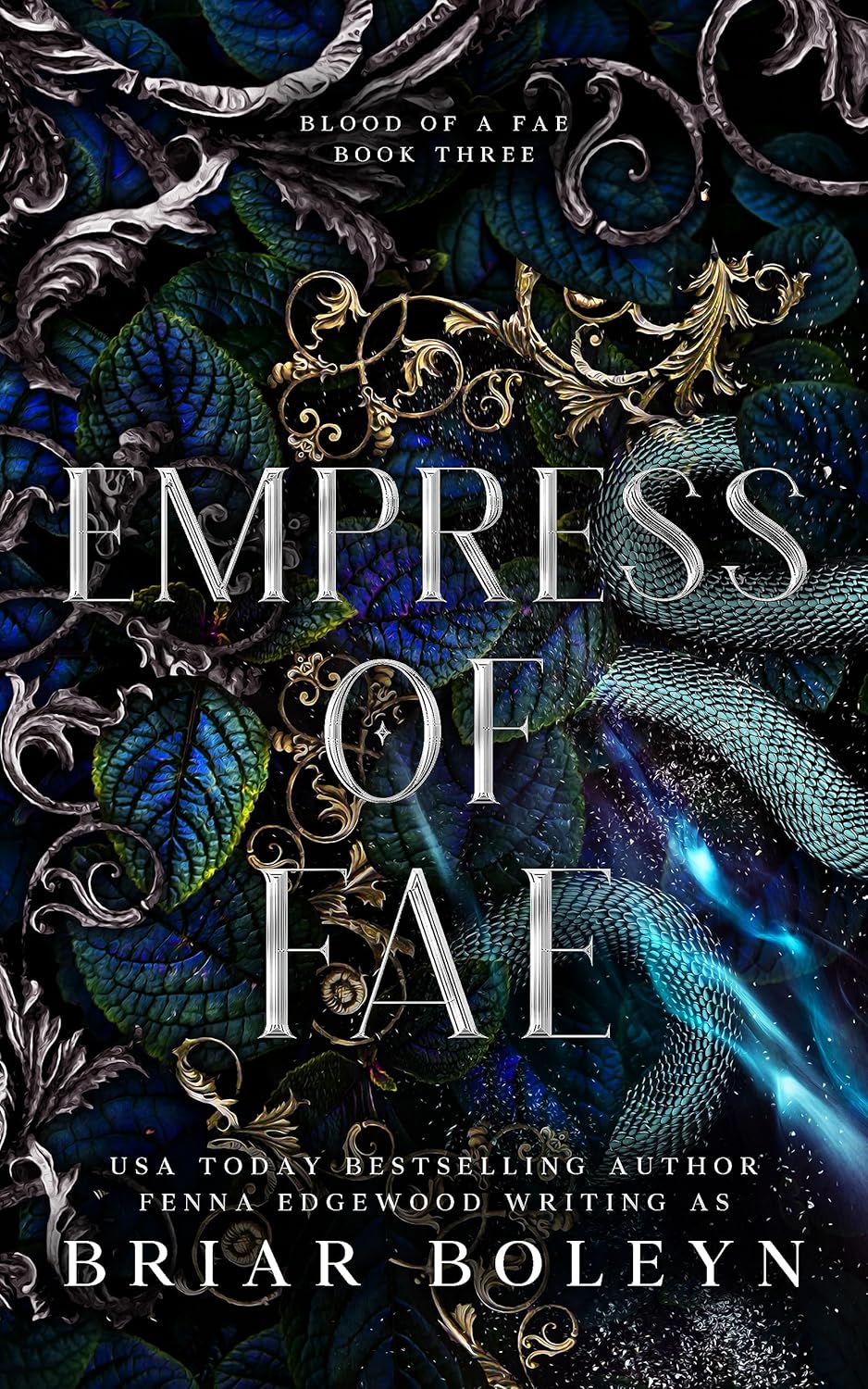 Empress of Fae: The Prequel to Bloodwing Academy (Blood of a Fae Book 3)