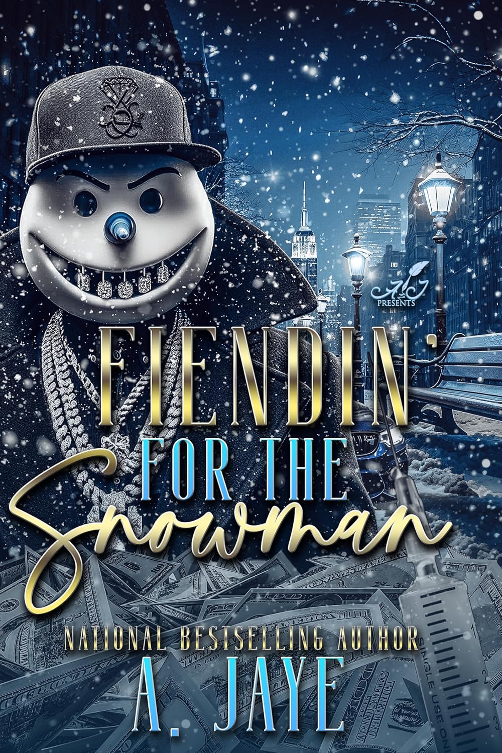 Fiendin’ for the Snowman (The Snowman Series Book 1)