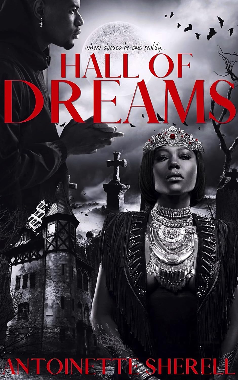 Hall Of Dreams: Where Desires Become Reality (Dreams Novellas Book 1)