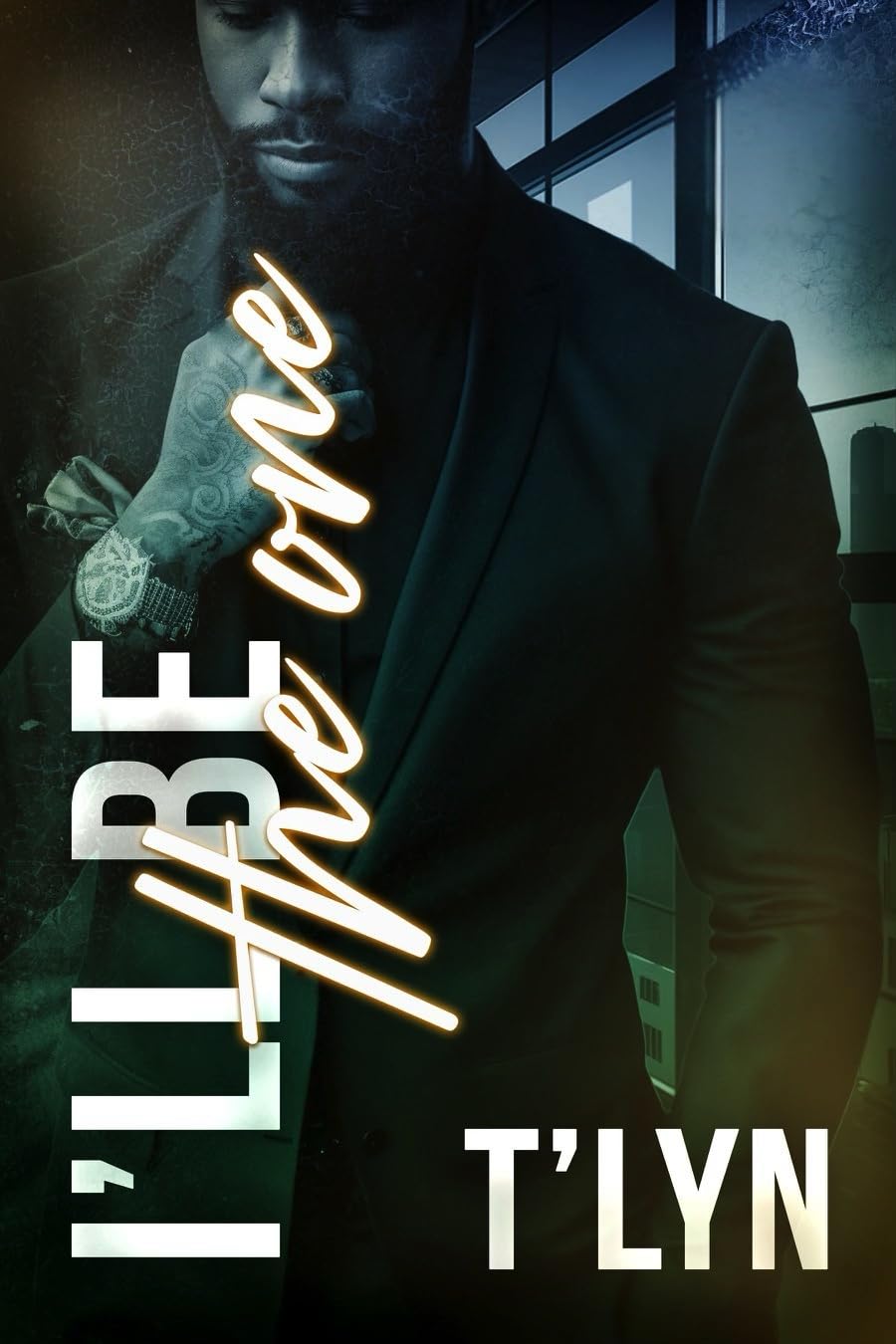I’ll Be The One (Masters Brothers Book 1)