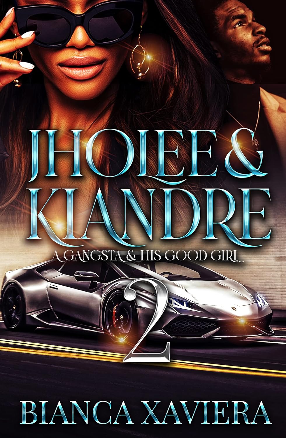 Jholee & Kiandre: A Gangsta & His Good Girl 2 (Jholee & Kiandre: A Gangsta & His Good Girl Series)