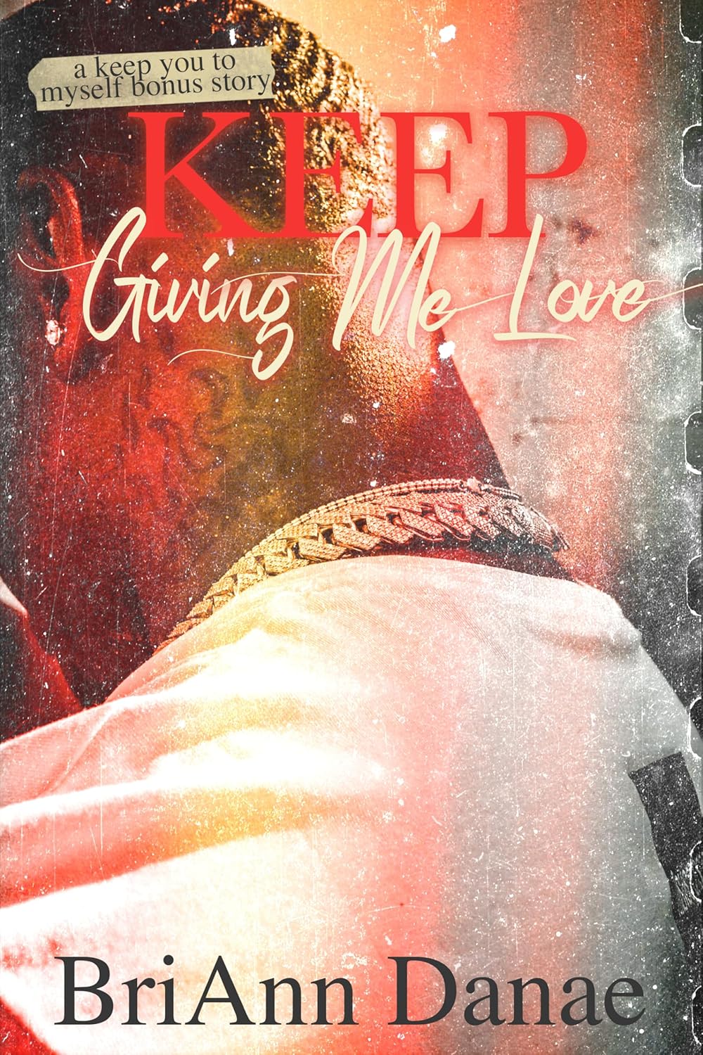 Keep Giving Me Love (Unorthodox Love Book 2)