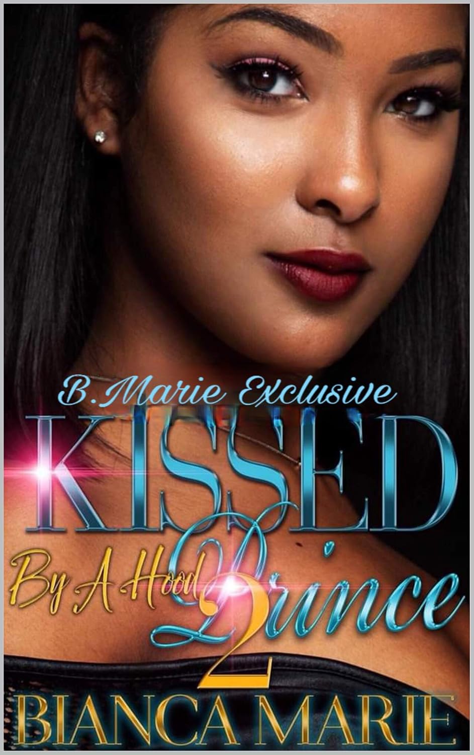 Kissed by a Hood Prince 2: The Finale