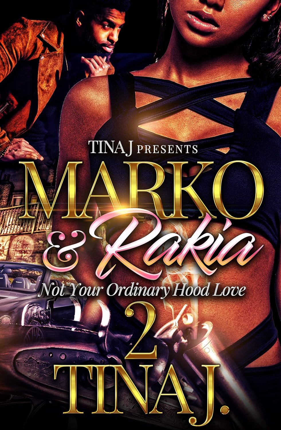 Marco & Rakia 2: Not Your Ordinary Hood Love