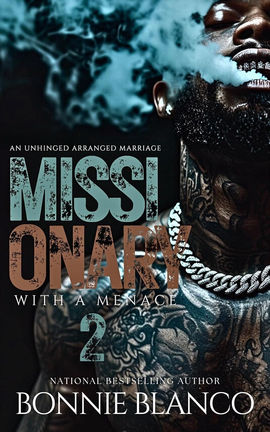 Missionary With A Menace 2: An Unhinged Arranged Marriage