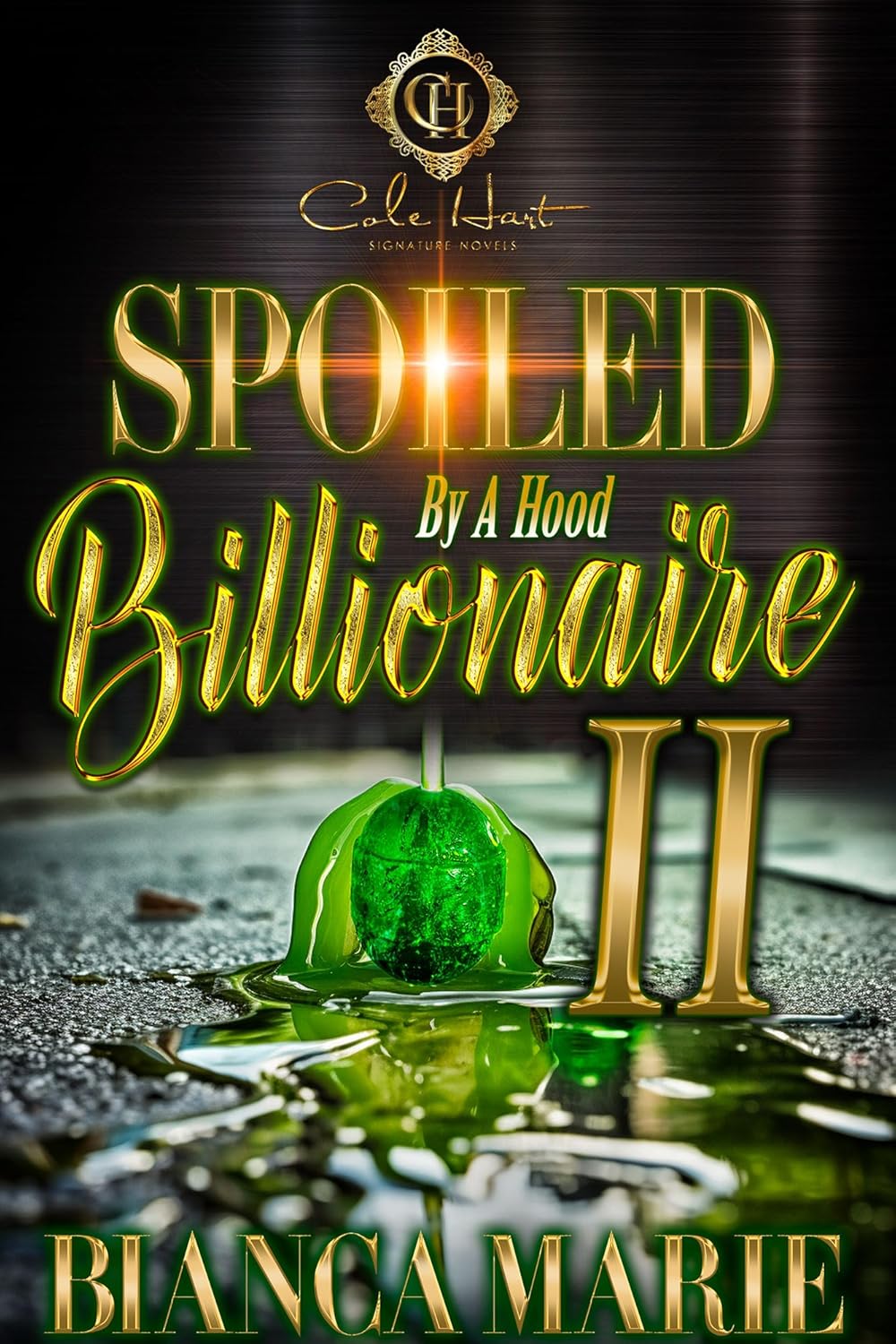 Spoiled By A Hood Billionaire 2: An African American Romance