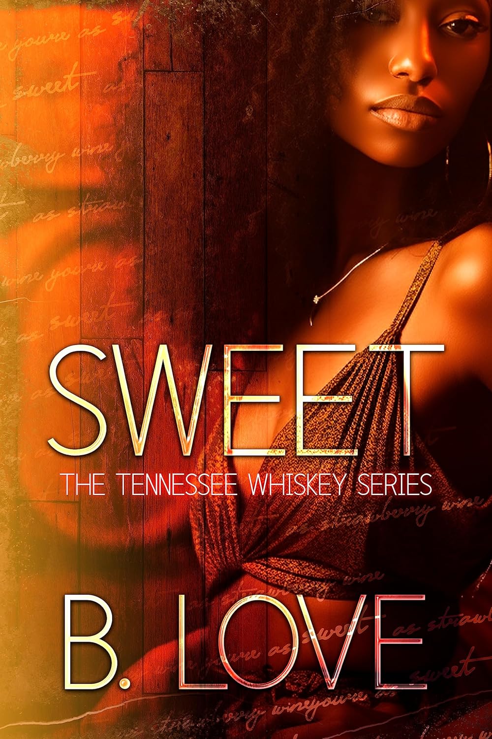 Sweet (The Tennessee Whiskey Series Book 1)
