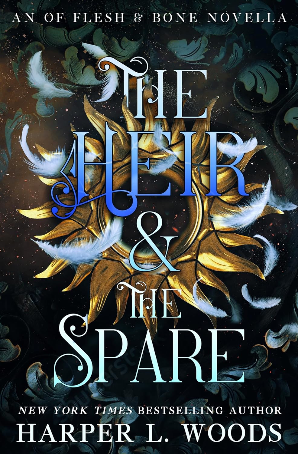 The Heir & the Spare (Of Flesh & Bone Book 5)