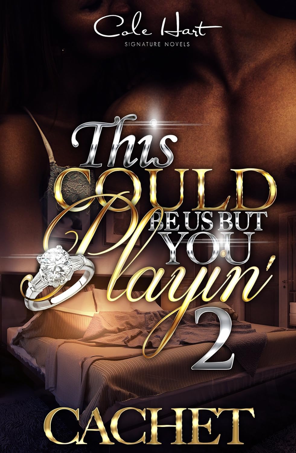 This Could Be Us But You Playin 2