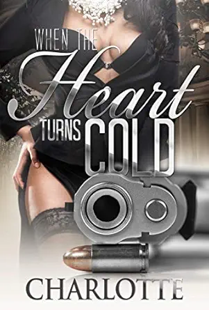 When the Heart Turns Cold (Lady Ice Book 1)
